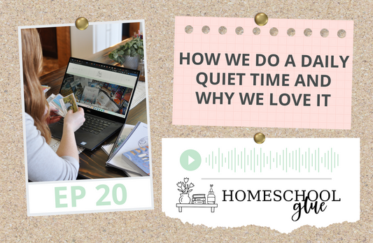 PODCAST: How We Do a Daily Quiet Time and Why We Love It